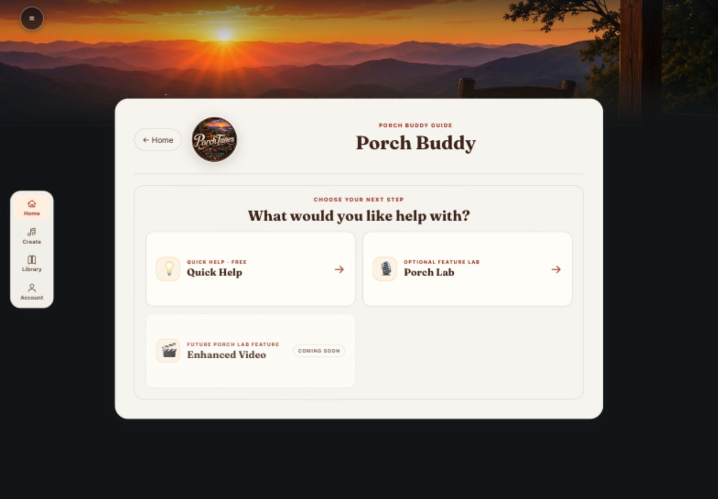 Real Porch Buddy guide showing Quick Help, the optional Porch Lab, and Enhanced Video marked as a future feature